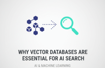 Why Vector Databases Are Essential for AI Search