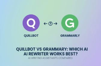 Quillbot vs Grammarly: Which AI Rewriter Works Best?
